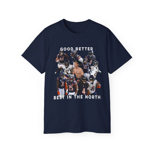 Good Better Best In The North Premium T-Shirt
